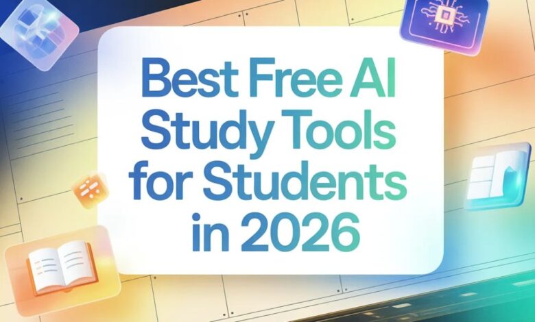 Best Free AI Study Tools for Students in 2026